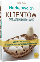 Poradnik Hoduj swoich klientów zamiast na nich polować